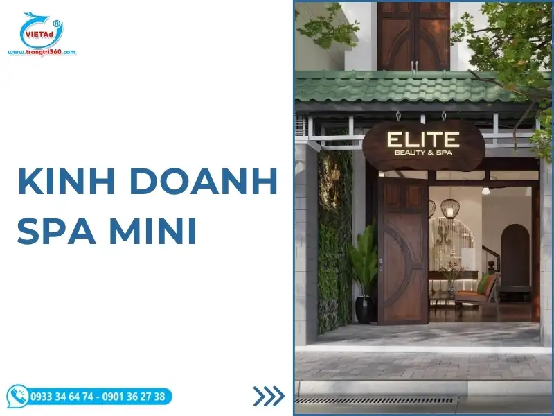 Kinh Doanh Spa Mini Chi Phí Bao Nhiêu, Mô Hình Nào Phù Hợp?